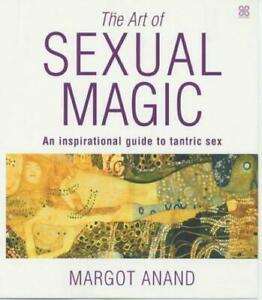 The art of sexual magic: an inspirational guide to tantric, Boeken, Taal | Engels, Gelezen, Verzenden