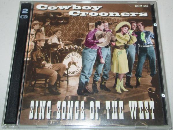 cd - Various - Cowboy Crooners: Sing Songs Of The West, Cd's en Dvd's, Cd's | Overige Cd's, Zo goed als nieuw, Verzenden