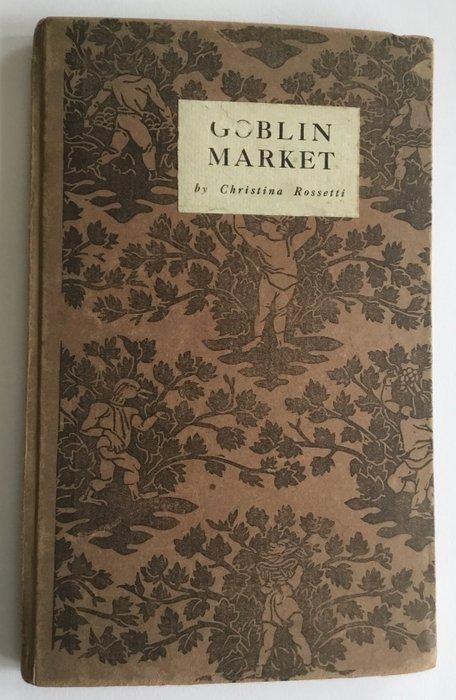 Christina Rossetti, Sheila Thompson - Goblin Market - 1931, Antiek en Kunst, Antiek | Boeken en Bijbels