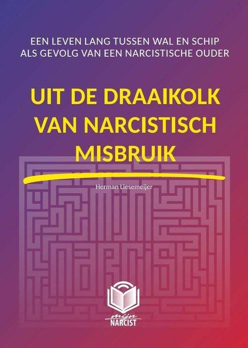 9789083379722 Mijn Narcist 3 - Uit de draaikolk van narci..., Boeken, Studieboeken en Cursussen, Zo goed als nieuw, Verzenden