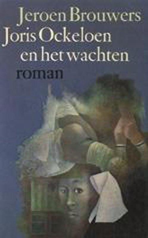 Joris ockeloen en het wachten 9789029508179 Jeroen Brouwers, Boeken, Romans, Gelezen, Verzenden