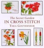 Thea Gouverneurs secret garden in cross stitch. by Thea, Gelezen, Verzenden