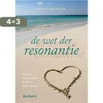 De wet der resonantie 9789492412263 Pierre Franckh, Verzenden, Zo goed als nieuw, Pierre Franckh