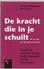 De kracht die in je schuilt 9789055744473 O.C. Simonton, Boeken, Verzenden, Zo goed als nieuw, O.C. Simonton
