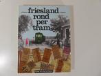 Friesland rond per tram Hardcover #4433 (Boeken), Boeken, Ophalen of Verzenden, Nieuw