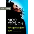 Het geheugenspel 9789041424372 Nicci French, Verzenden, Gelezen, Nicci French