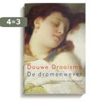 De dromenwever 9789065540607 Douwe Draaisma, Boeken, Verzenden, Gelezen, Douwe Draaisma