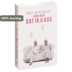 Kom hier dat ik u kus 9789044623109 Griet Op de Beeck, Boeken, Romans, Verzenden, Gelezen, Griet Op de Beeck