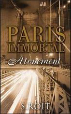 Paris Immortal Atonement 9781906727567 Sherry Roit, Sherry Roit, Gelezen, Verzenden