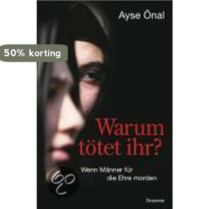 Warum tötet ihr? 9783426274736 Ayse Önal, Boeken, Taal | Duits, Zo goed als nieuw, Verzenden