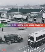 Breda in de jaren zeventig 9789044510690 J. van Gurp, Verzenden, Zo goed als nieuw, J. van Gurp