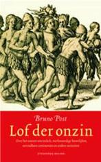 Lof der onzin 9789050187435 B. Post, Boeken, Verzenden, Gelezen, B. Post