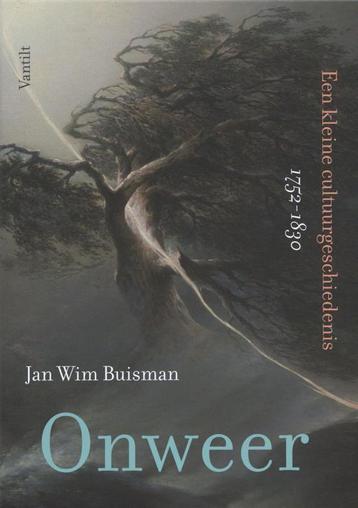 Onweer - Jan Wim Buisman   9789460044175 cultuurgeschiedenis