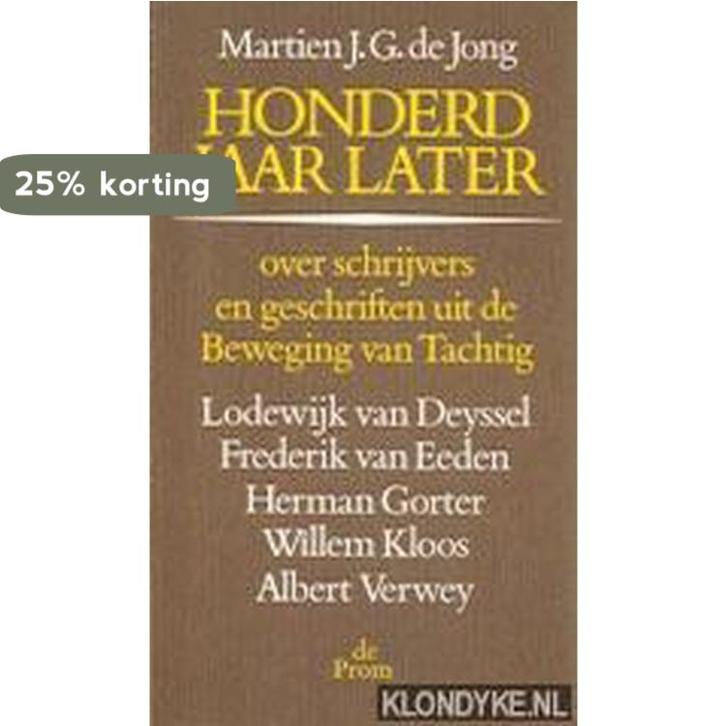 Honderd jaar later 9789068010145 Alwine de Jong, Boeken, Literatuur, Gelezen, Verzenden