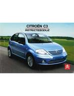 2004 CITROEN C3 INSTRUCTIEBOEKJE NEDERLANDS, Auto diversen, Handleidingen en Instructieboekjes