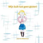 Mijn buik lust geen gluten! 9789491337895 Joanne Moerman, Verzenden, Gelezen, Joanne Moerman