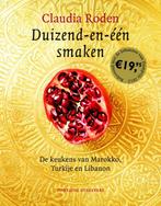 Duizen-en-één smaken 9789059564725 Claudia Roden, Boeken, Verzenden, Zo goed als nieuw, Claudia Roden