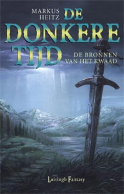 de donkeree tijd   / 6 De bronnen van het kwaad |, Boeken, Fantasy, Zo goed als nieuw