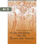 In de schaduw van de boom der kenni 9789055736249, Boeken, Verzenden, Gelezen