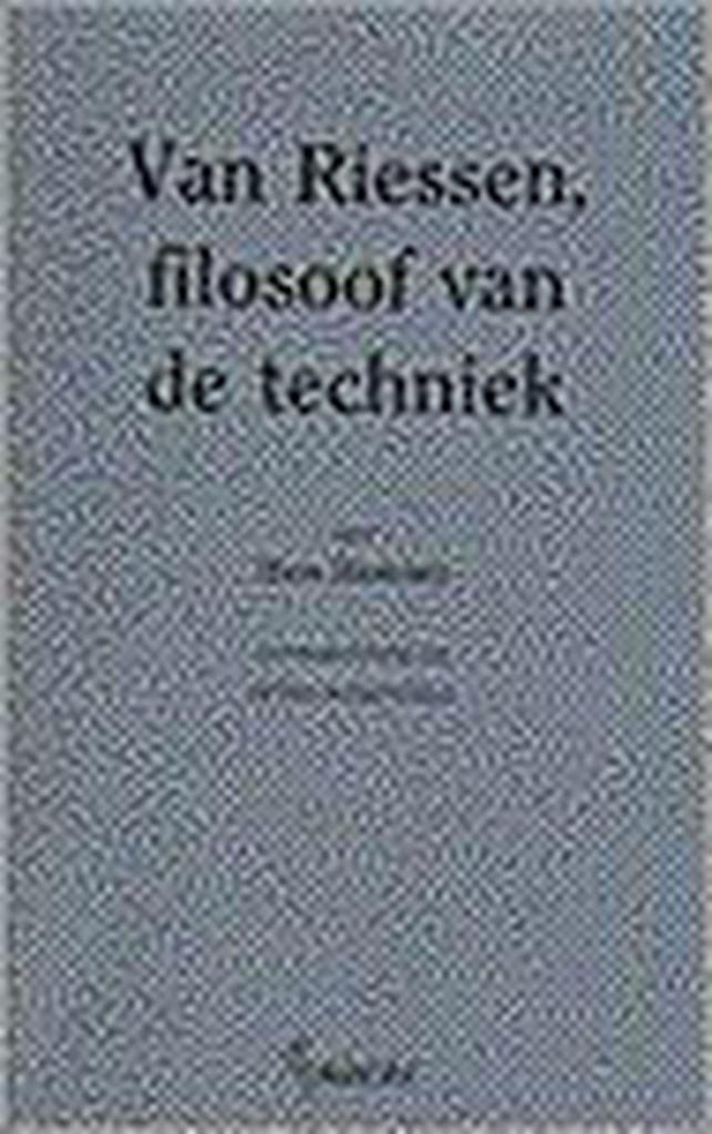 Van Riesen filosoof van de techniek 9789055731336 H. Haaksma, Boeken, Schoolboeken, Gelezen, Verzenden