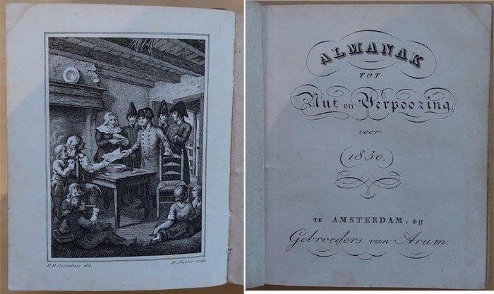 Almanak tot Nut en Verpoozing voor 1830 - 1830-1830, Antiek en Kunst, Antiek | Boeken en Bijbels