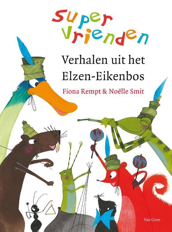 Verhalen uit het Elzen-Eikenbos / Supervrienden Fiona Rempt, Boeken, Kinderboeken | Kleuters, Gelezen, Verzenden
