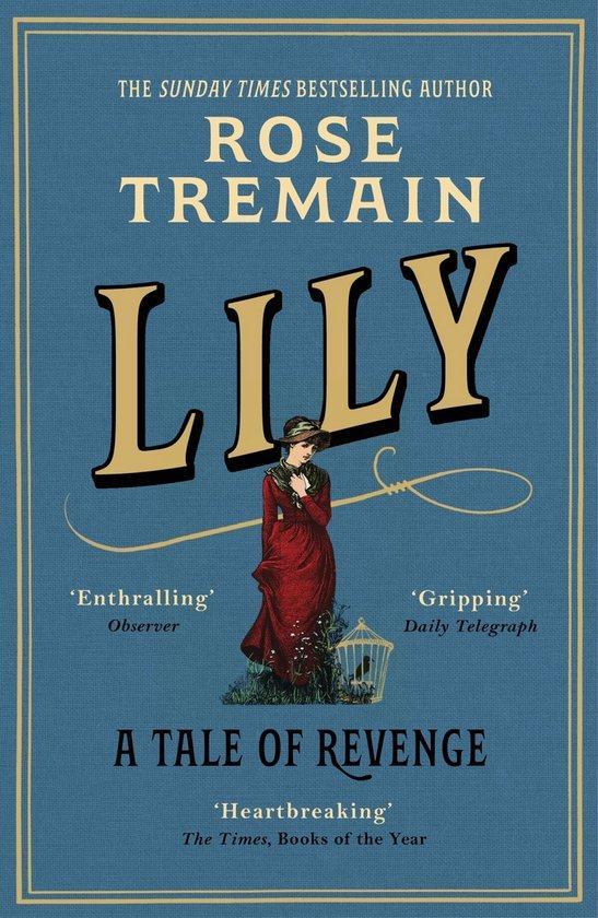 Lily: A Tale of Revenge 9781529115178 Rose Tremain, Boeken, Taal | Engels, Zo goed als nieuw, Verzenden