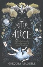 After Alice 9781472230461 Gregory Maguire, Verzenden, Zo goed als nieuw, Gregory Maguire