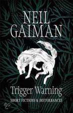 Trigger Warning 9781472217684 Neil Gaiman, Boeken, Verzenden, Gelezen, Neil Gaiman