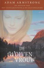 De wolvenvrouw 9789022541869 Adam Armstrong, Boeken, Verzenden, Gelezen, Adam Armstrong