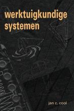 Werktuigkundige systemen - Jan C. Cool - 9789040724510 - Har, Boeken, Verzenden, Nieuw