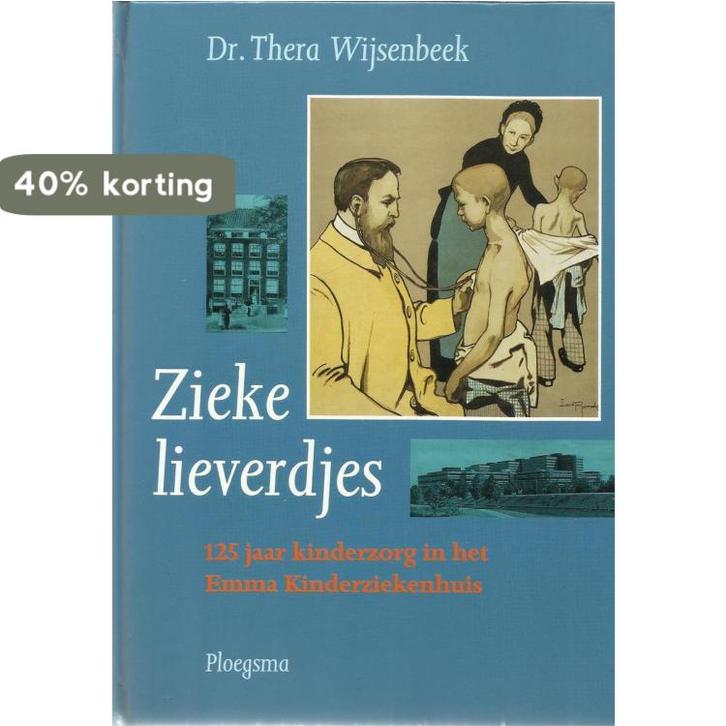 Zieke lieverdjes 9789021613628 Thea Wijsenbeek, Boeken, Wetenschap, Zo goed als nieuw, Verzenden