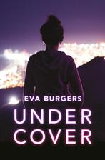 Undercover / Kluitman-novelles 9789020609639 Eva Burgers, Verzenden, Zo goed als nieuw, Eva Burgers