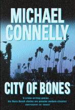 City of Bones 9780752821405 Michael Connelly, Boeken, Taal | Engels, Verzenden, Gelezen, Michael Connelly