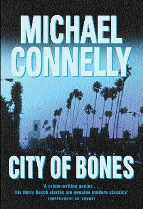 City of Bones 9780752821405 Michael Connelly, Boeken, Taal | Engels, Gelezen, Verzenden