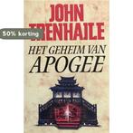 GEHEIM VAN APOGEE 9789022509470 John Trenhaile, Verzenden, Gelezen, John Trenhaile