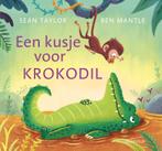 Een kusje voor krokodil 9789025876647 Sean Taylor, Verzenden, Gelezen, Sean Taylor