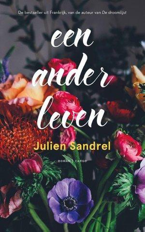 Een Ander Leven | Sandrel, Julien | Nieuw, Boeken, Literatuur, Nieuw, Verzenden