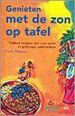 Genieten met de zon op tafel / Culinaire boekerij, Boeken, Verzenden, Gelezen, C. Thijssen