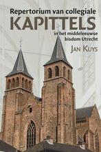 Repertorium Van Collegiale Kapittels In Het Middeleeuwse Bis, Boeken, Ophalen of Verzenden, Nieuw, Kuys, Jan
