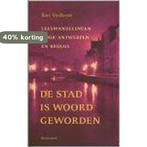 De stad is woord geworden 9789029072588 B. Vanheste, Verzenden, Gelezen, B. Vanheste