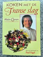 Koken met de Franse slag, Boeken, Gelezen, Verzenden, Alain Caron, Frankrijk