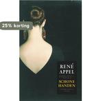 Schone handen 9789041411549 René Appel, Verzenden, Gelezen, René Appel