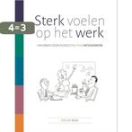 Sterk voelen op het werk 9789491687419 Eveline Baar, Boeken, Verzenden, Zo goed als nieuw, Eveline Baar