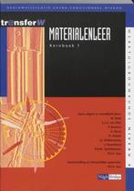 9789042525658 TransferW  -   Materialenleer | Tweedehands, Boeken, Verzenden, Zo goed als nieuw, W. Both