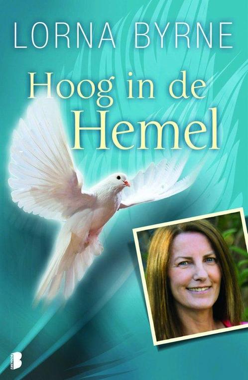 Hoog in de hemel - Lorna Byrne - 9789022563823 - Paperback, Boeken, Esoterie en Spiritualiteit, Verzenden