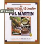 De fantastische keuken van Pol Martin 9782894330326, Verzenden, Gelezen, Pol Martin