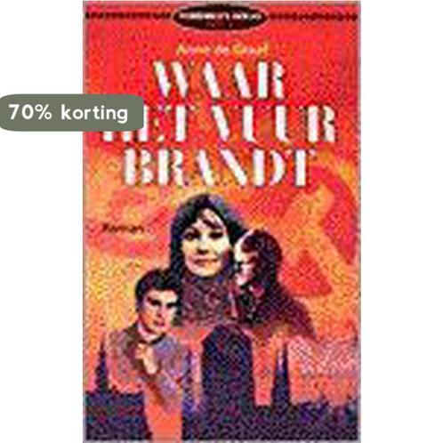 WAAR HET VUUR BRANDT 9789024260966 Anne De Graaf, Boeken, Romans, Gelezen, Verzenden