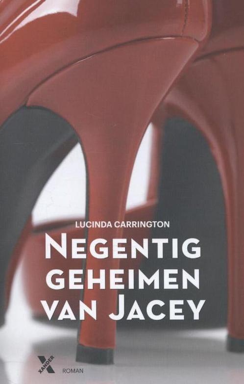 Negentig geheimen van Jacey 9789401600729 Lucinda Carrington, Boeken, Romans, Gelezen, Verzenden