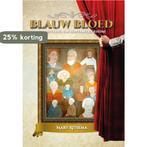 Blauw bloed. Onthulling van een familiegeheim! 9789081124003, Verzenden, Zo goed als nieuw, Mary Ritsema